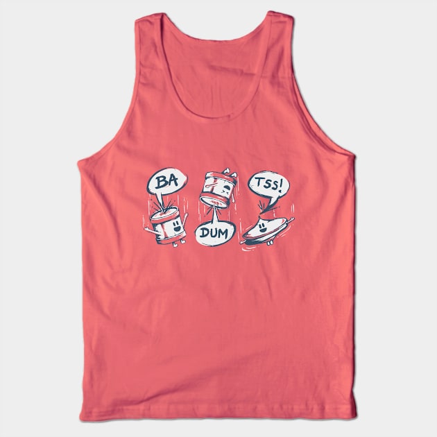 Ba Dum Tss Tank Top by karlosmaldonado